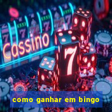 como ganhar em bingo